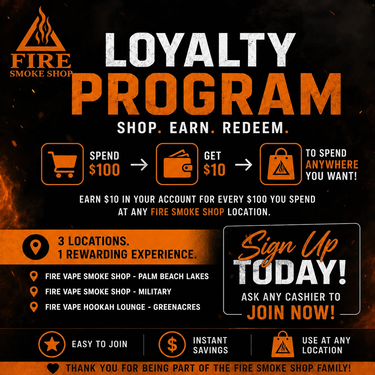 Fire Smoke Shop loyalty program — spend $100, get $10 to spend anywhere